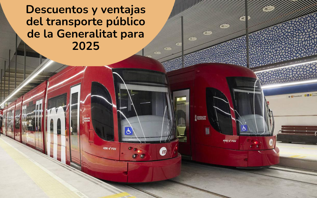 Descuentos y ventajas del transporte público de la Generalitat para 2025