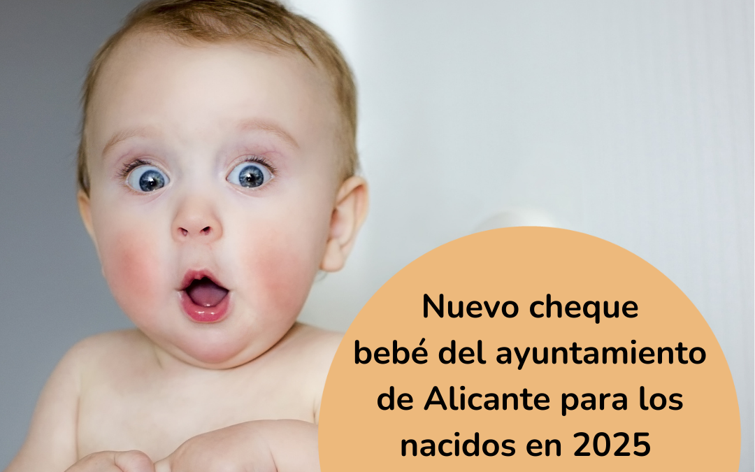 cheque bebé Alicante 2025